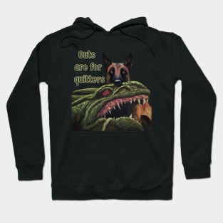 Outs are for Quitters Hoodie